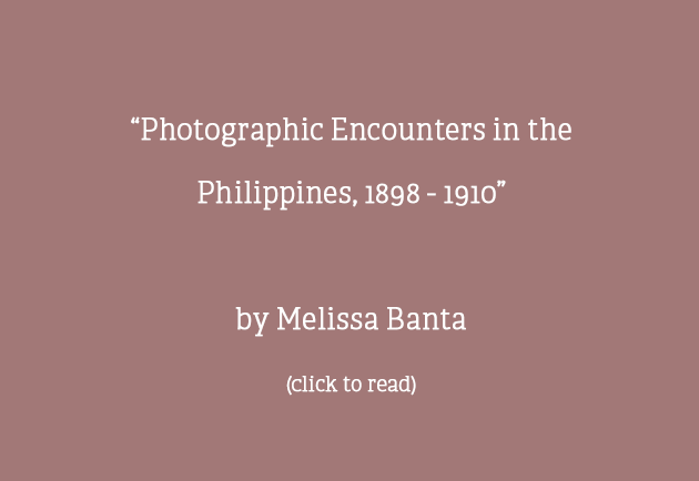 “Photographic Encounters in the Philippines, 1898 - 1910”