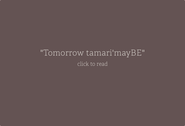 tomorrowtamari- mayBE