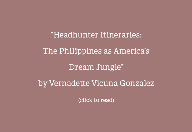Headhunter Itineraries: The Philippines as America’s Dream Jungle