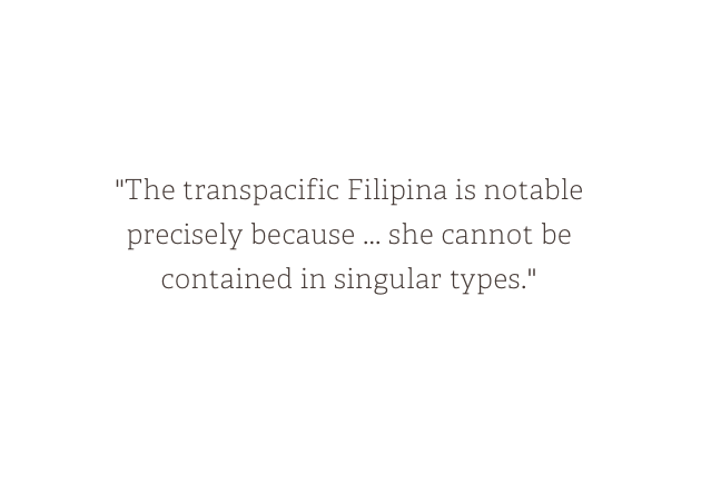 Transpacific Femininities:The Making of the Modern Filipina